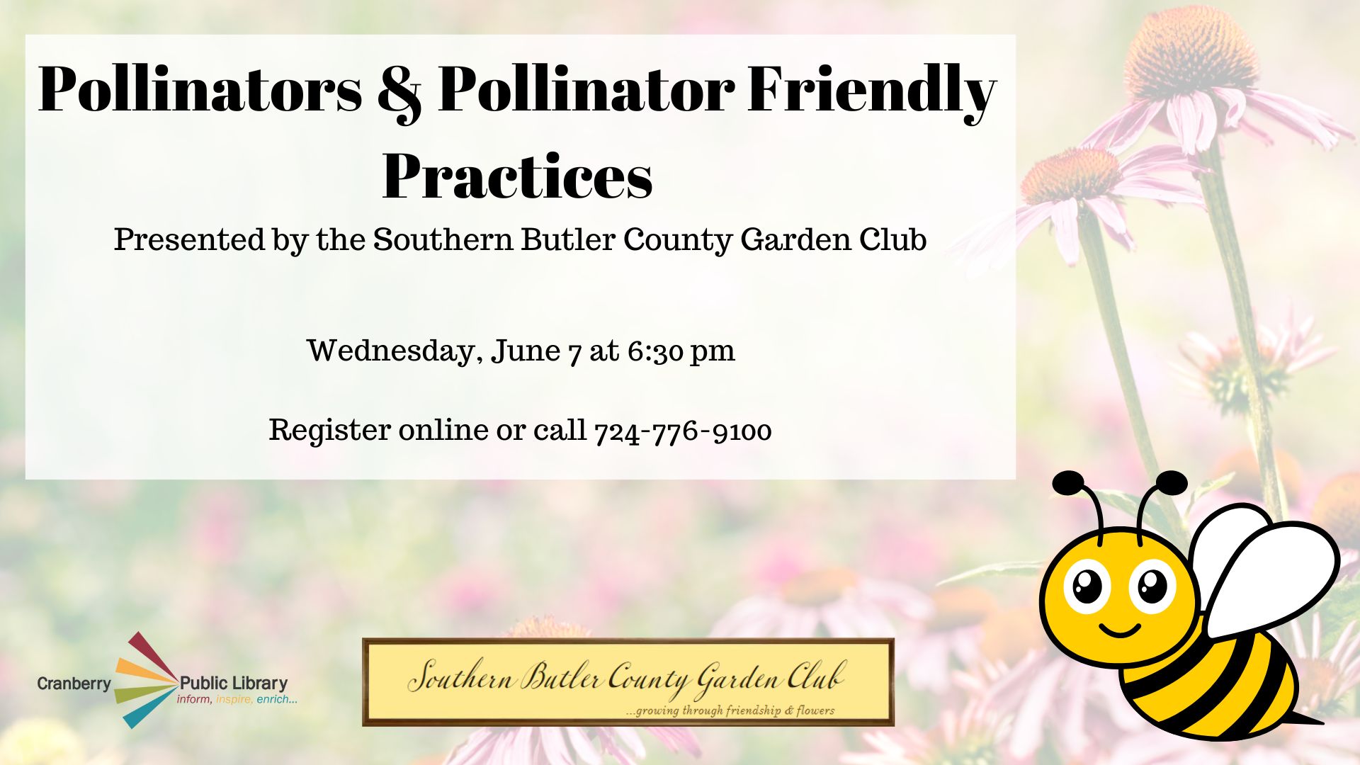 Pollinators & Pollinator Friendly Practices Cranberry Public Library